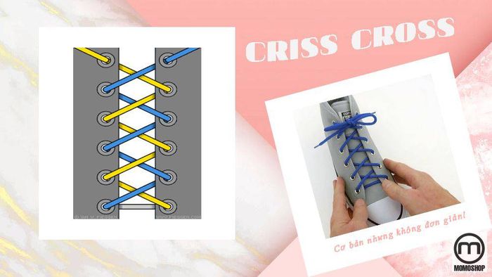 Kiểu Criss Cross - Kiểu đường chéo phong cách thắt cơ bản dễ thực hiện