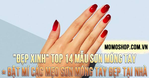 “ĐẸP XINH” TOP 14 Mẫu Sơn Móng Tay + Bật mí các mẹo sơn móng tay đẹp tại nhà